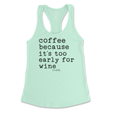 Coffee Because It's Too Early For Wine Tank