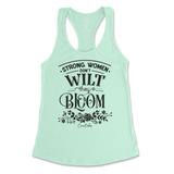 Strong Women Don't Wilt They Bloom Tank