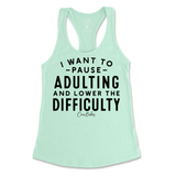 Pause Adulting and Lower the Difficulty Tank