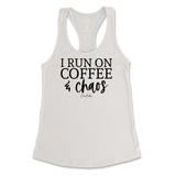 Run On Coffee And Chaos Tank