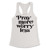 Pray More Worry Less Tank