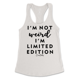 Not Weird, I'm Limited Edition Tank