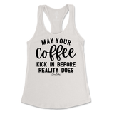 May Your Coffee Kick In Before Reality Tank