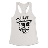 Have Courage And Be Kind Tank