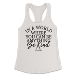 If You Can Be Anything, Be Kind Tank