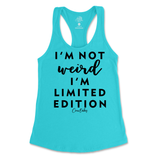 Not Weird, I'm Limited Edition Tank