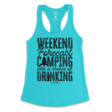 Weekend Forecast Camping with a Chance of Drinking Tank