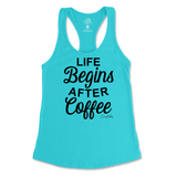 Life Begins After Coffee Tank