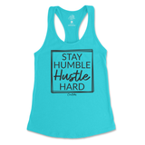 Stay Humble and Hustle Hard Tank