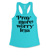 Pray More Worry Less Tank