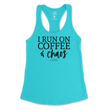 Run On Coffee And Chaos Tank