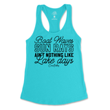 Boat Waves, Sun Rays, Ain't Nothing Like Lake Days Tank