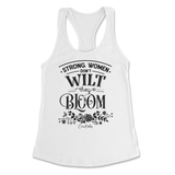 Strong Women Don't Wilt They Bloom Tank