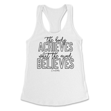 The Body Achieves What The Mind Believes Tank