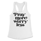 Pray More Worry Less Tank