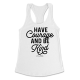 Have Courage And Be Kind Tank