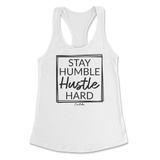 Stay Humble and Hustle Hard Tank