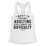 Pause Adulting and Lower the Difficulty Tank