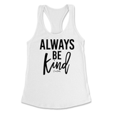 Always Be Kind Tank