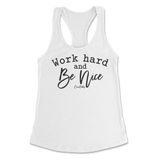 Work Hard And Be Nice Tank