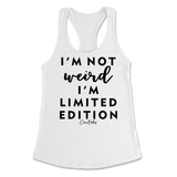 Not Weird, I'm Limited Edition Tank