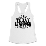 Sore Today Stronger Tomorrow Tank