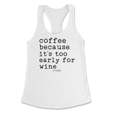 Coffee Because It's Too Early For Wine Tank