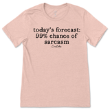 99% Chance Of Sarcasm T-Shirt