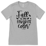 Fall is my Favorite Color T-Shirt