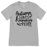 Autumn Leaves and Pumpkins Please Fall T-Shirt