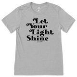 Let Your Light Shine T-Shirt