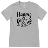 Happy Fall Y'all T-Shirt