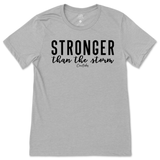 Stronger Than The Storm T-Shirt