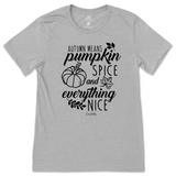 Autumn Means Pumpkin Spice and Everything Nice Fall T-Shirt