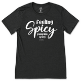 Feeling Spicy, Pumpkin Spicy Fall T-Shirt