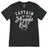 Captain of the Struggle Bus T-Shirt