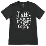 Fall is my Favorite Color T-Shirt