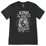 Kind And Brave T-Shirt