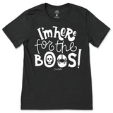 I'm Here for the Boos Halloween T-Shirt