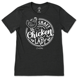 Crazy Chicken Lady T-Shirt