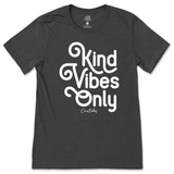 Kind Vibes Only T-Shirt