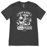 Just A Girl Who Loves Peckers T-Shirt