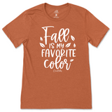 Fall is my Favorite Color T-Shirt