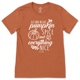 Autumn Means Pumpkin Spice and Everything Nice Fall T-Shirt