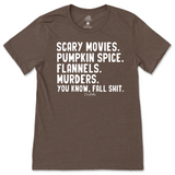 Fall Shit T-Shirt