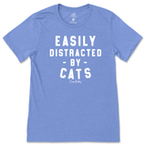 Easily Distracted By Cats T-Shirt