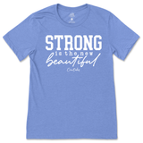 Strong is the New Beautiful T-Shirt