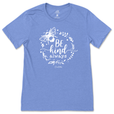 Be Kind Always T-Shirt