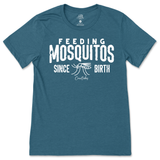 Feeding Mosquitos Since Birth T-Shirt