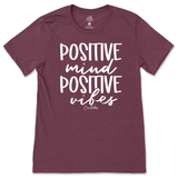 Positive Mind and Positive Vibes T-Shirt